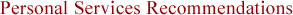 Personal Services Recommendations